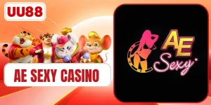 AE Sexy Casino - Top 1 Không Gian Giải Trí Đáng Trải Nghiệm